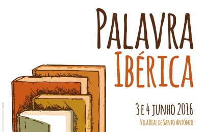 Encontro literário 'PALAVRA IBÉRICA' em Vila Real St. António